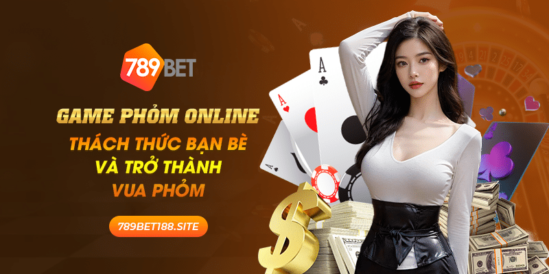 23 Game Phom Online Thach thuc ban be va tro thanh vua phom