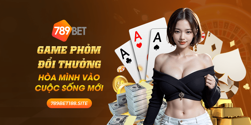24 Game Phom Doi Thuong Hoa minh vao cuoc song moi