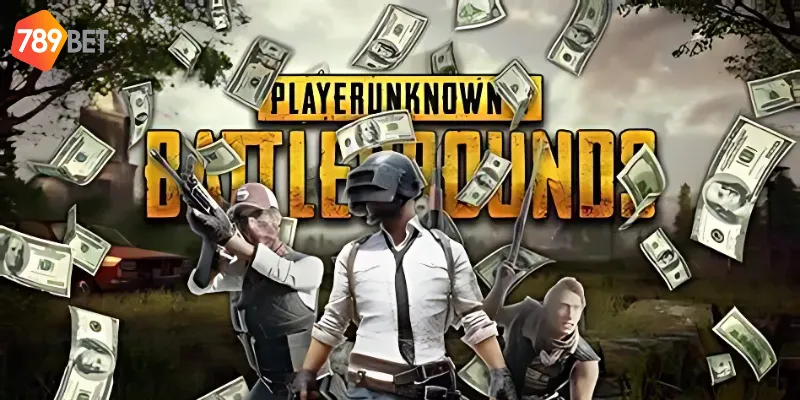 Cá cược Pubg cơ hội kiếm tiền từ đam mê