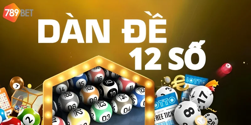 Dàn đề 12 số phương pháp hiệu quả giúp chiến thắng