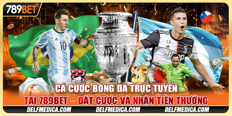 Cá Cược Bóng Đá Trực Tuyến Tại 789bet Nhận Tiền Thưởng Lớn