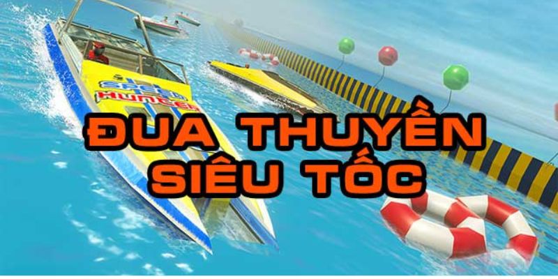 Đôi nét về đua thuyền siêu tốc