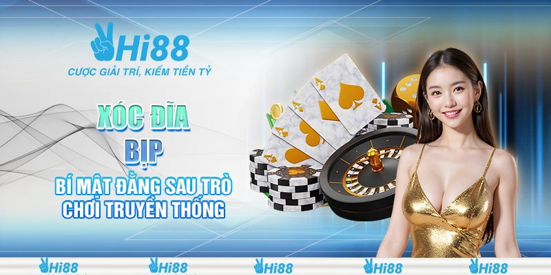 Xóc Đĩa Bịp – Bí Mật Đằng Sau Trò Chơi Truyền Thống 1 16 xoc dia bip – bi mat dang sau tro choi truyen thong