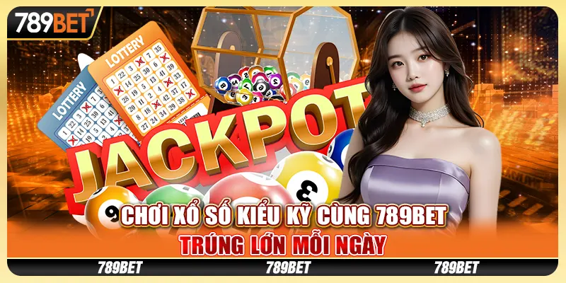 choi-xo-so-kieu-ky-cung-789bet-trung-lon-moi-ngay