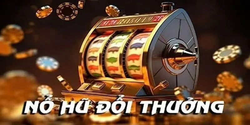 4 mẹo chơi nỗ hũ tài lộc để giành chiến thắng